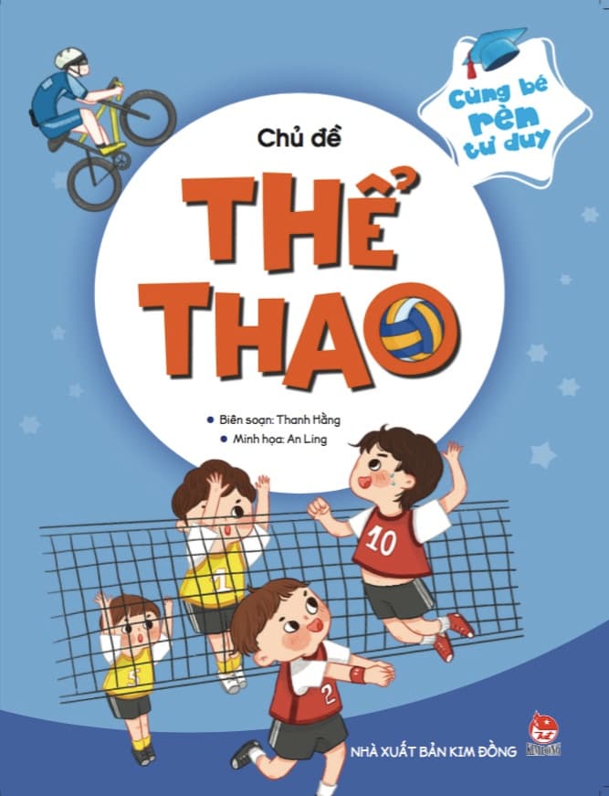 Cùng Bé Rèn Tư Duy - Chủ Đề: Thể Thao - Thanh Hằng