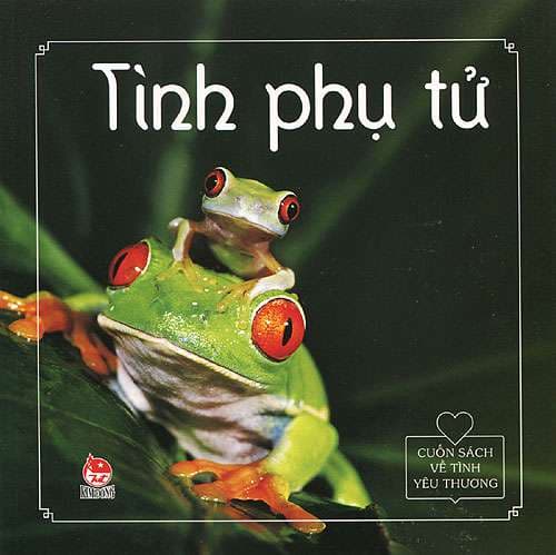 Cuốn Sách Về Tình Yêu Thương - Tình Phụ Tử