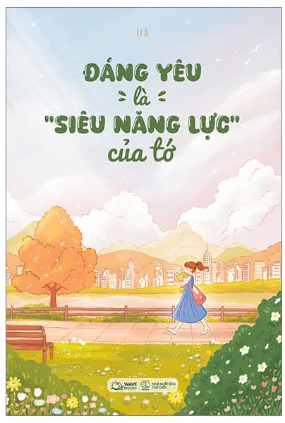 Đáng Yêu Là Siêu Năng Lực Của Tớ