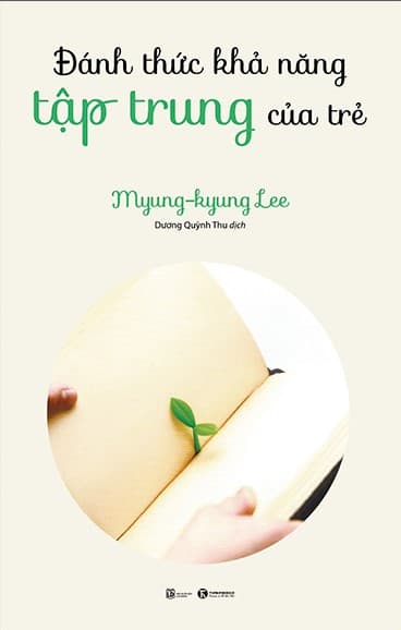 Đánh Thức Khả Năng Tập Trung Của Trẻ