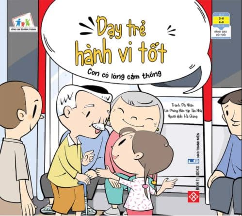Dạy Trẻ Hành Vi Tốt - Con Có Lòng Cảm Thông