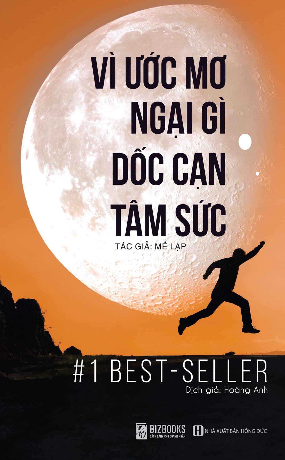 Vì Ước Mơ Ngại Gì Dốc Cạn Tâm Sức - Mễ Lạp