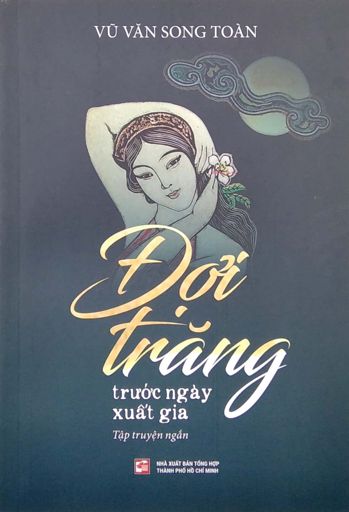 Đợi Trăng Trước Ngày Xuất Gia - Vũ Văn Song Toàn