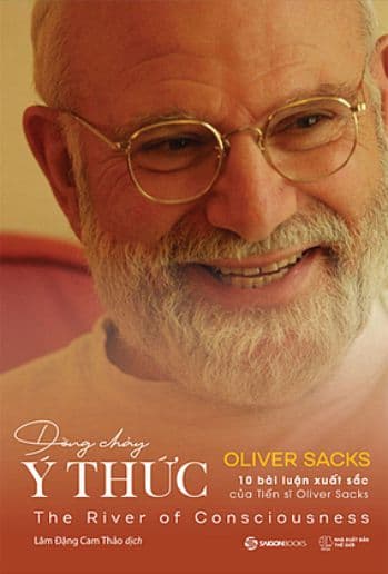 Dòng Chảy Ý Thức - Oliver Sacks
