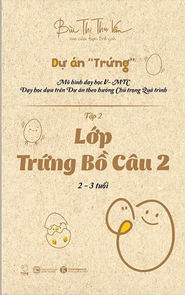Dự Án "Trứng" - Lớp Trứng Bồ Câu 2 - Bùi Thị Thu Vân