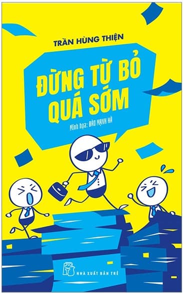 Đừng Từ Bỏ Quá Sớm