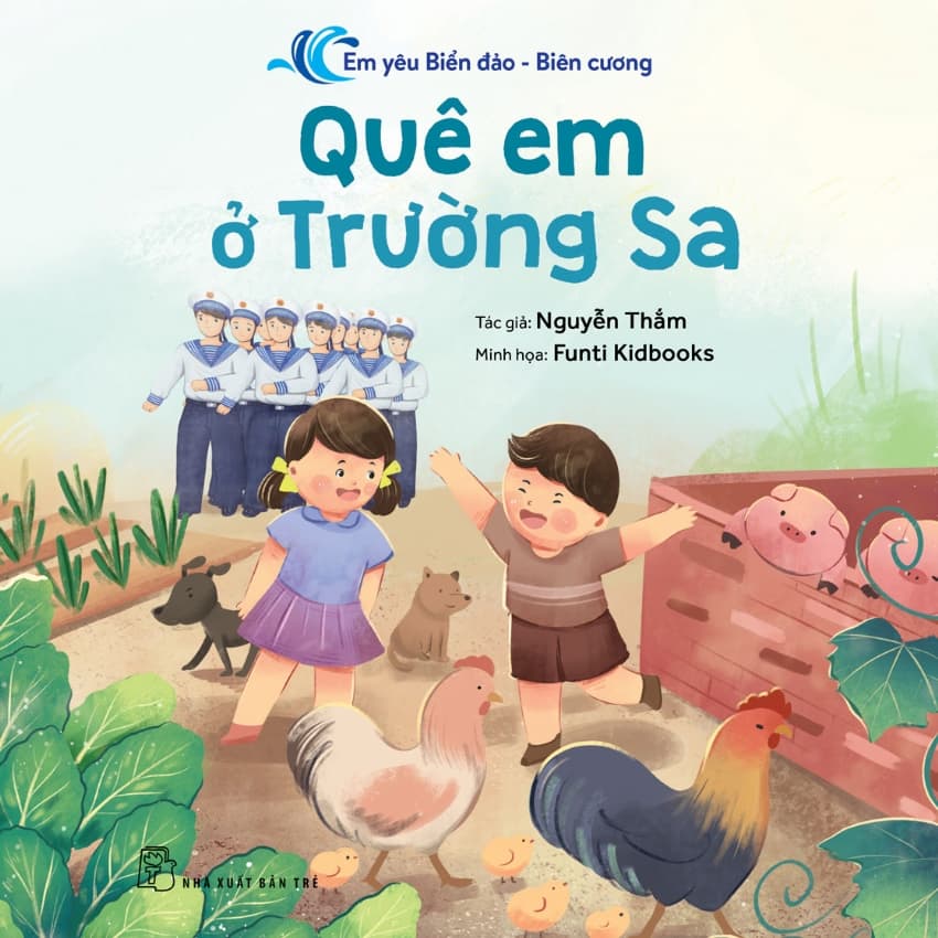Em Yêu Biển Đảo - Biên Cương: Quê Em Ở Trường Sa - Nguyễn Thắm