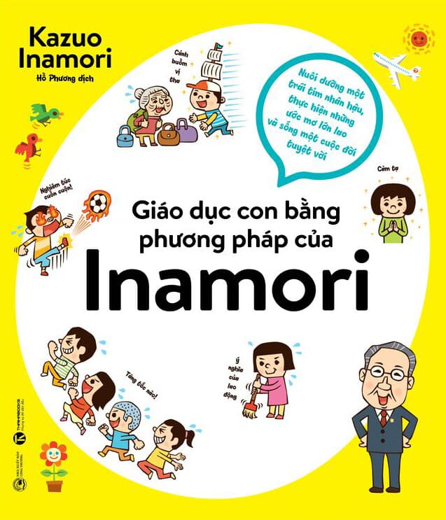 Giáo Dục Con Bằng Phương Pháp Của Inamori - Kazou Inamori