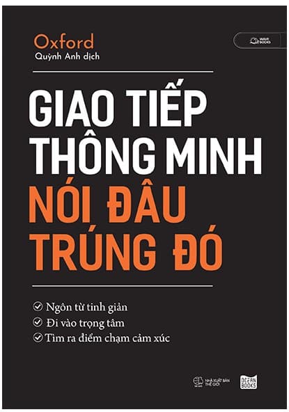 Giao Tiếp Thông Minh - Nói Đâu Trúng Đó - Oxford