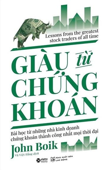 Giàu Từ Chứng Khoán (Tái Bản 2021) - John Boik