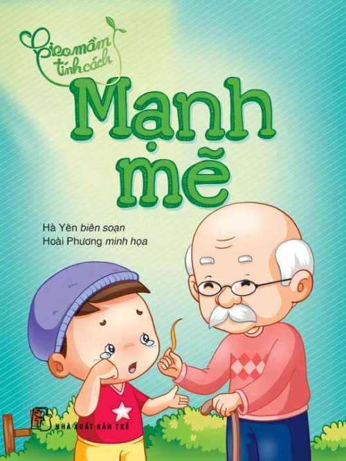 Gieo Mầm Tính Cách - Mạnh Mẽ - Yên Yên