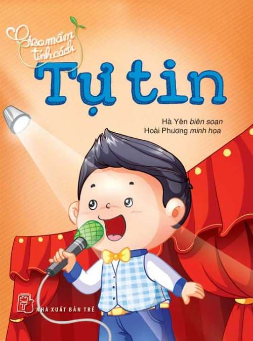 Gieo Mầm Tính Cách - Tự Tin - Yên Yên