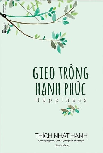 Gieo Trồng Hạnh Phúc (Tái Bản 2025) - Thích Nhất Hạnh