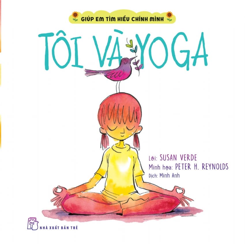 Giúp Em Tìm Hiểu Chính Mình - Tôi Và Yoga - Susan Verde