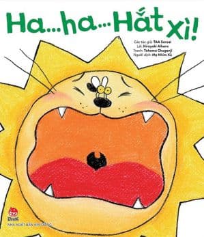 Ha… Ha… Hắt Xì! - Tranh Truyện Ehon Nhật Bản - Hiroyuki Aihara