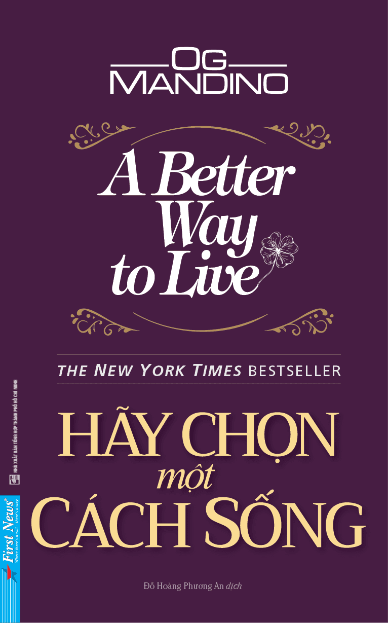 Hãy Chọn Một Cách Sống - Og Mandino