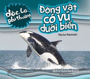 Độc Lạ, Phi Thường - Động Vật Có Vú Dưới Biển