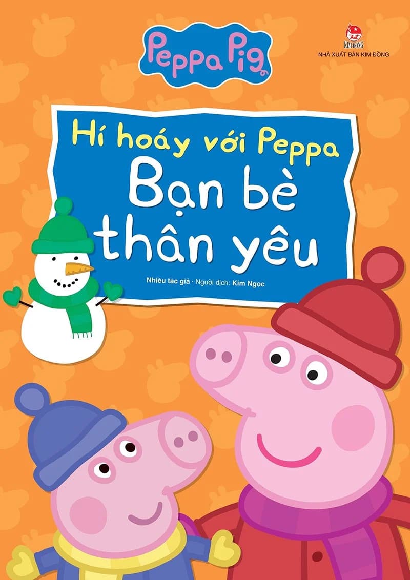Hí Hoáy Với Peppa: Bạn Bè Thân Yêu - Nhiều tác giả
