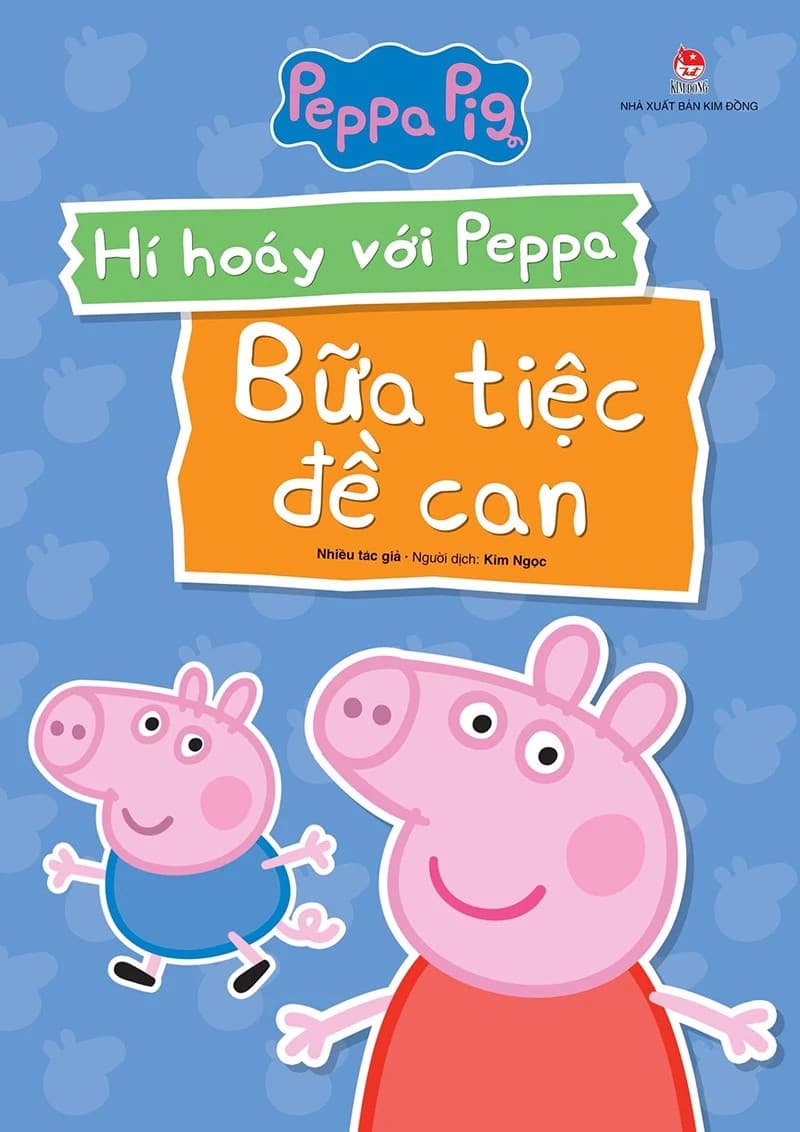 Hí Hoáy Với Peppa: Bữa Tiệc Đề Can - Nhiều tác giả