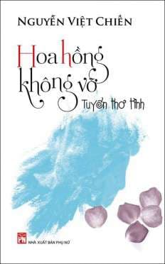 Hoa Hồng Không Vỡ - Nguyễn Việt Chiến