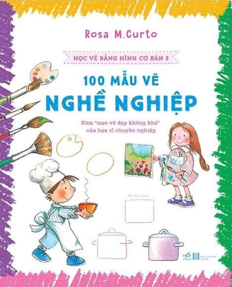 Học Vẽ Bằng Hình Cơ Bản 3 - 100 Mẫu Vẽ Nghề Nghiệp