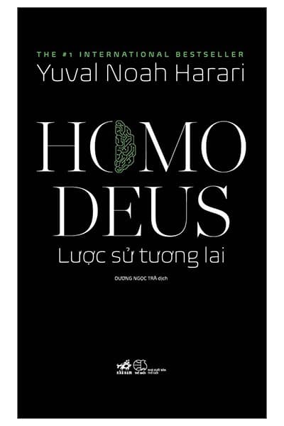 Homo Deus: Lược Sử Tương Lai - Yuval Noah Harari