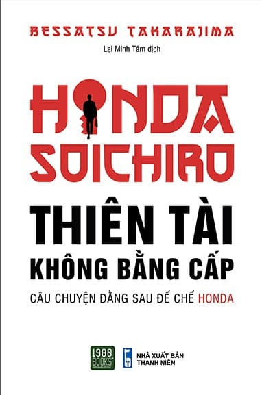 Honda Soichiro - Thiên Tài Không Bằng Cấp - Bessatsu Takarajima