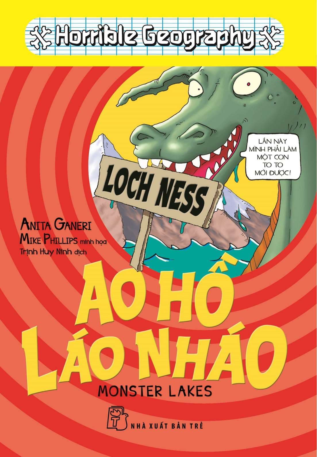 Horrible Geography - Ao Hồ Láo Nháo - Anita Ganeri