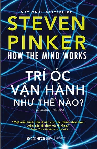 How The Mind Works: Trí Óc Vận Hành Như Thế Nào