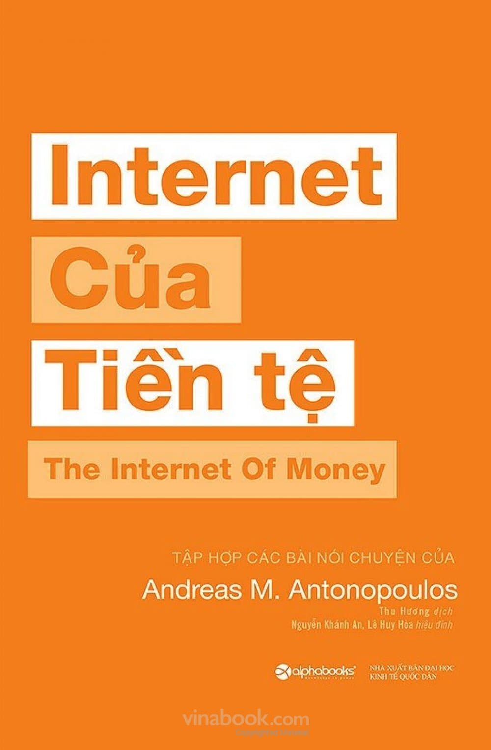Internet Của Tiền Tệ - Andreas M. Antonopoulos