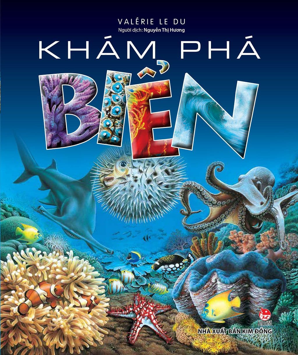 Kiến Thức - Khoa Học - Khám Phá Biển (Tái Bản 2019)