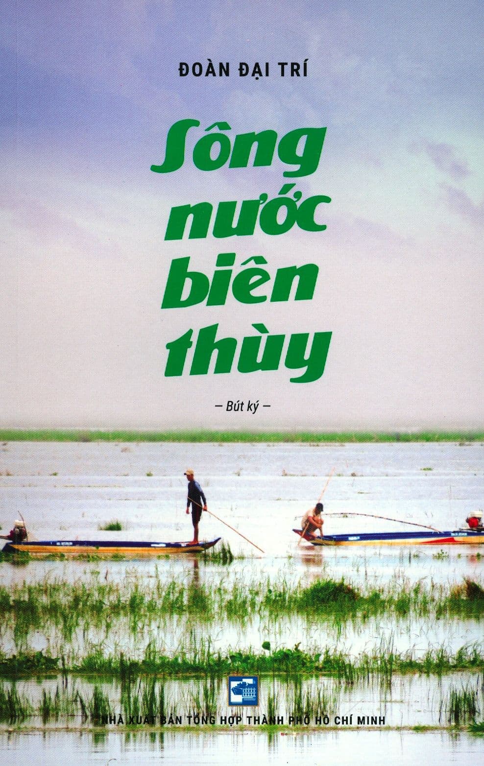 Sông Nước Biên Thùy - Đoàn Đại Trí