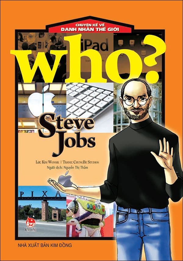 WHO? Chuyện Kể Về Danh Nhân Thế Giới: Steve Jobs (Tái Bản 2019)