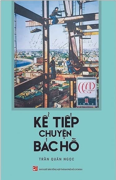 Kể Tiếp Chuyện Bác Hồ