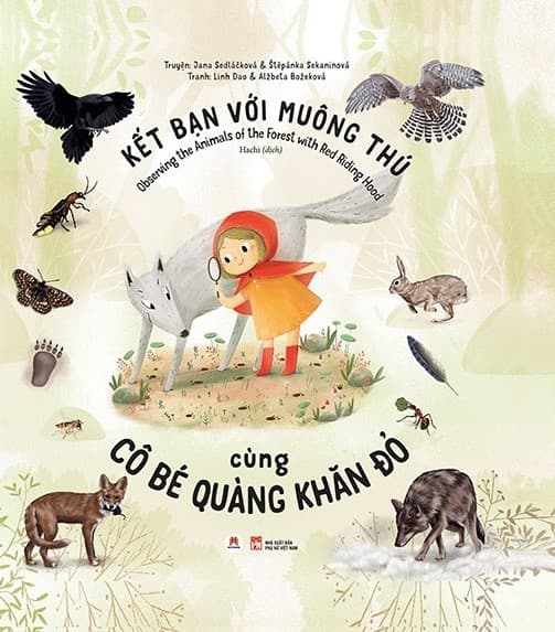Kết Bạn Với Muông Thú Cùng Cô Bé Quàng Khăn Đỏ - Linh Dao, Jana Sedláčková, Štěpánka Sekaninová, Alžbeta Božeková