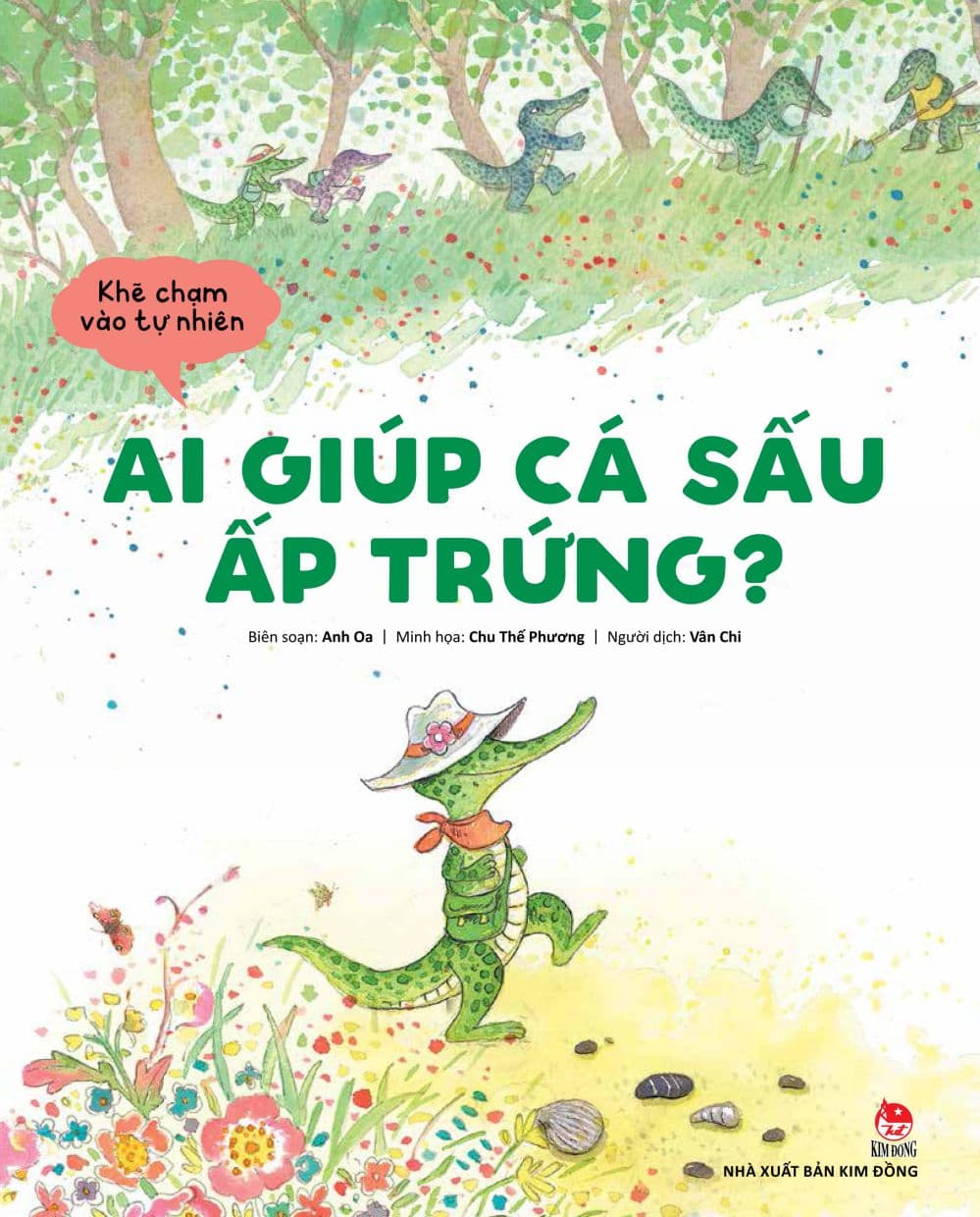 Khẽ Chạm Vào Tự Nhiên: Ai Giúp Cá Sấu Ấp Trứng?
