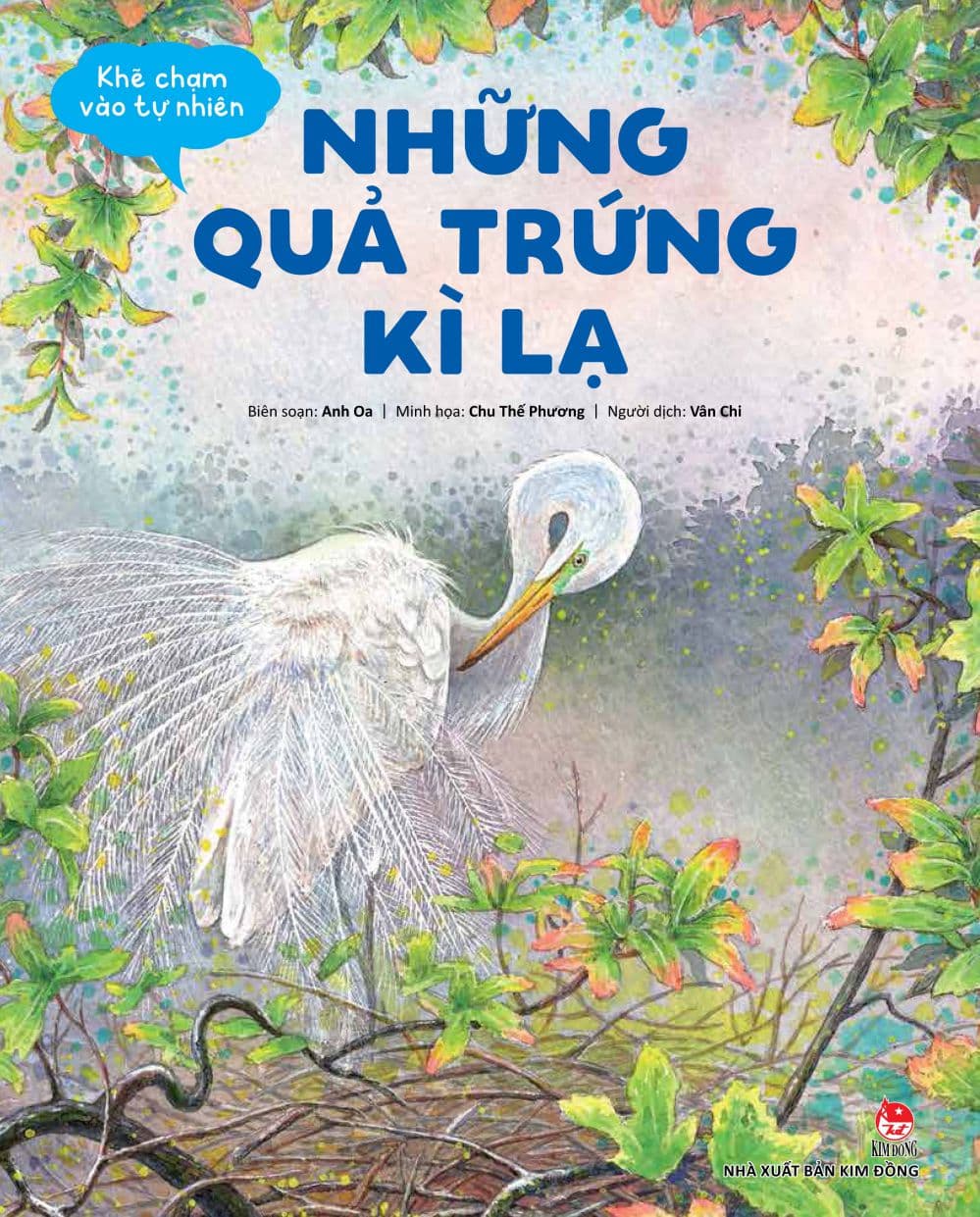 Khẽ Chạm Vào Tự Nhiên: Những Quả Trứng Kì Lạ