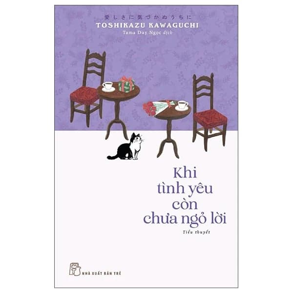 Khi tình yêu còn chưa ngỏ lời