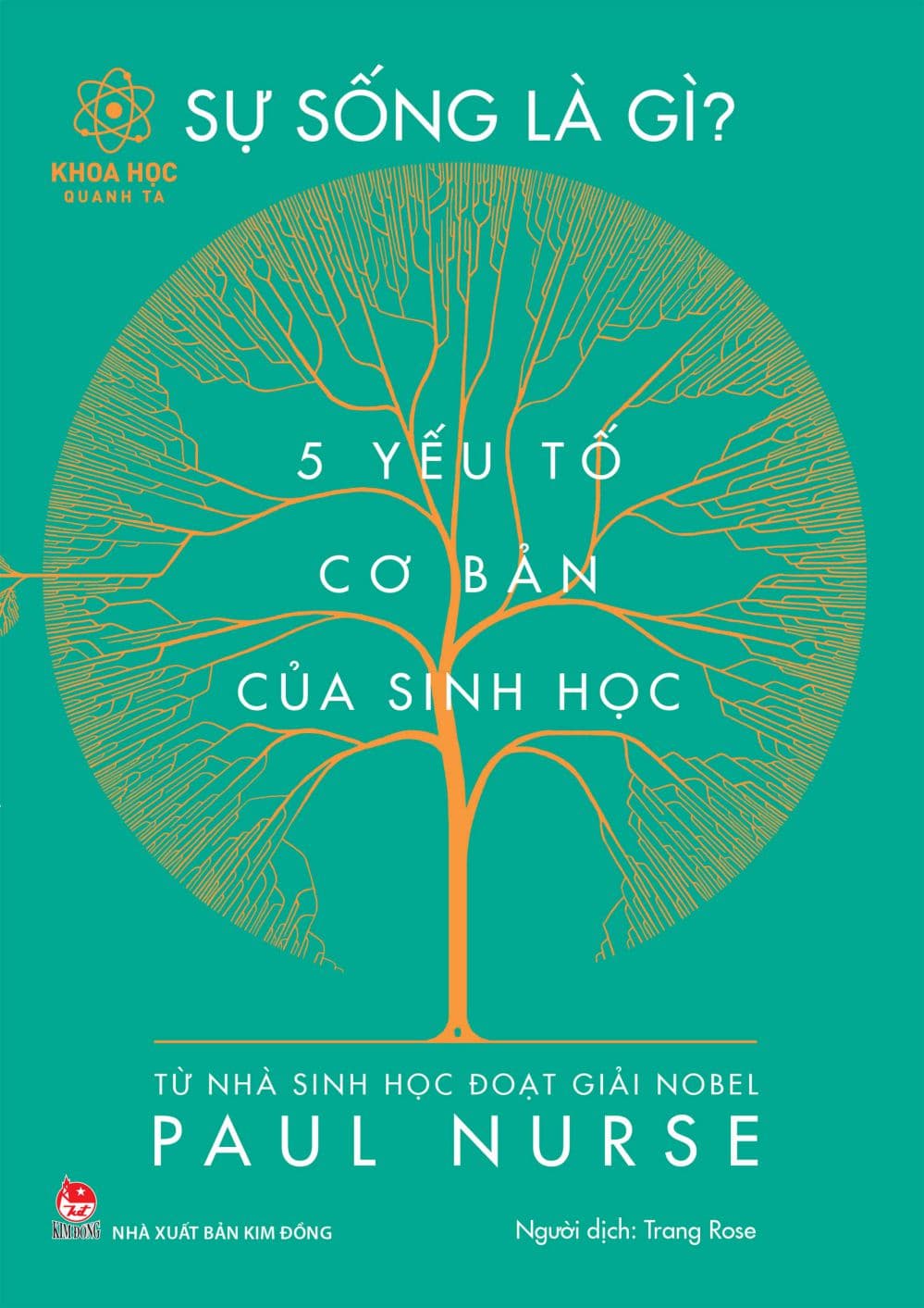 Khoa Học Quanh Ta - Sự Sống Là Gì? - Paul Nurse