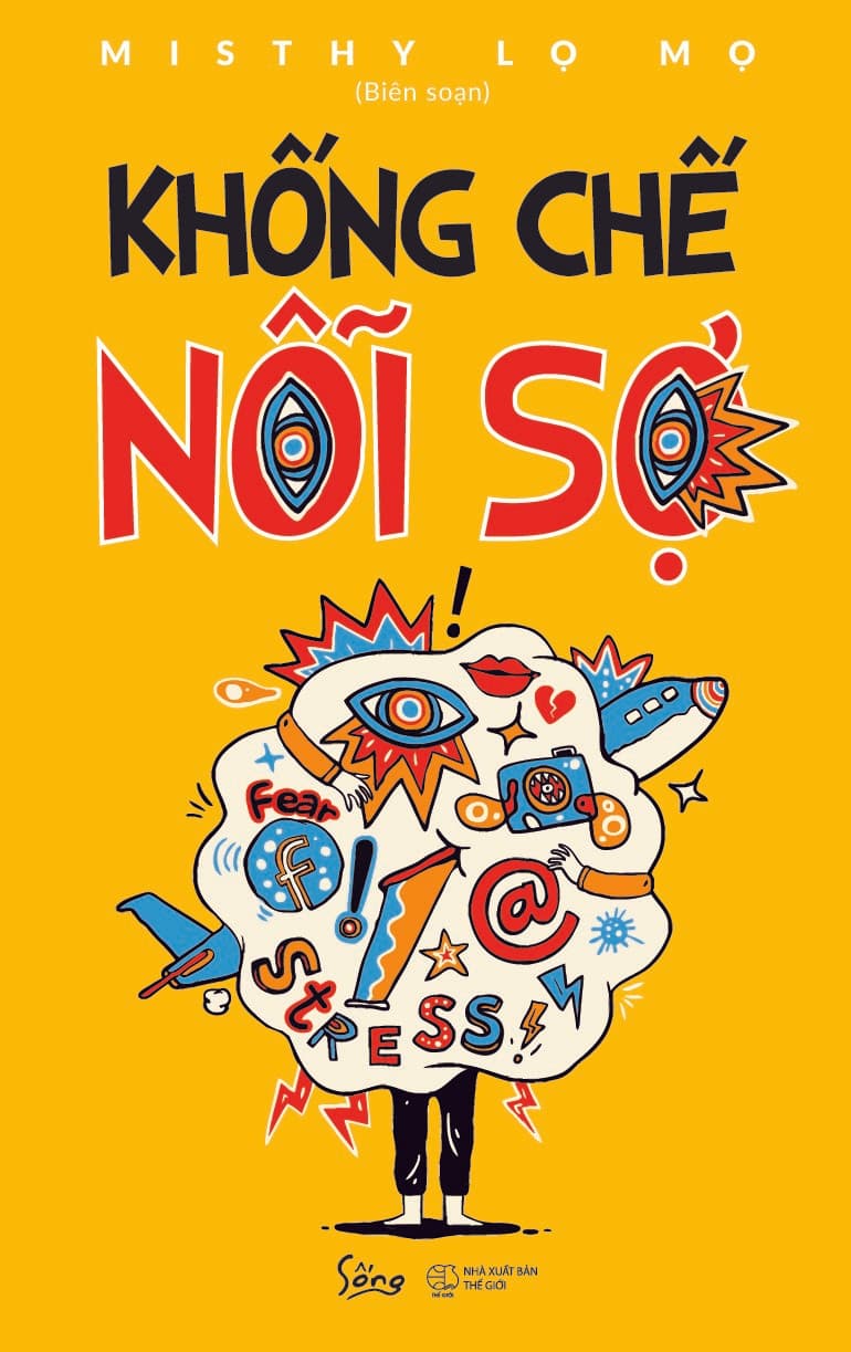 Khống Chế Nỗi Sợ - Misthy Lọ Mọ