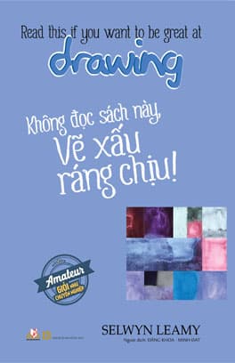 Không Đọc Sách Này, Vẽ Xấu Ráng Chịu!