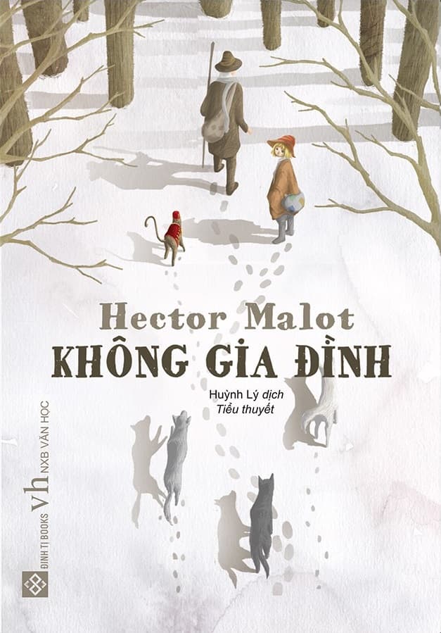Không Gia Đình (Bìa Cứng, Tái Bản 2020) - Hector Malot