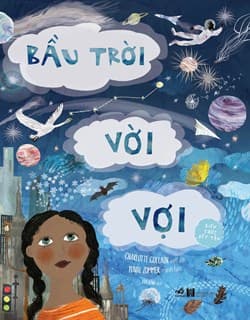 Kiến Thức Bất Tận - Bầu Trời Vời Vợi - Charlotte Gullain