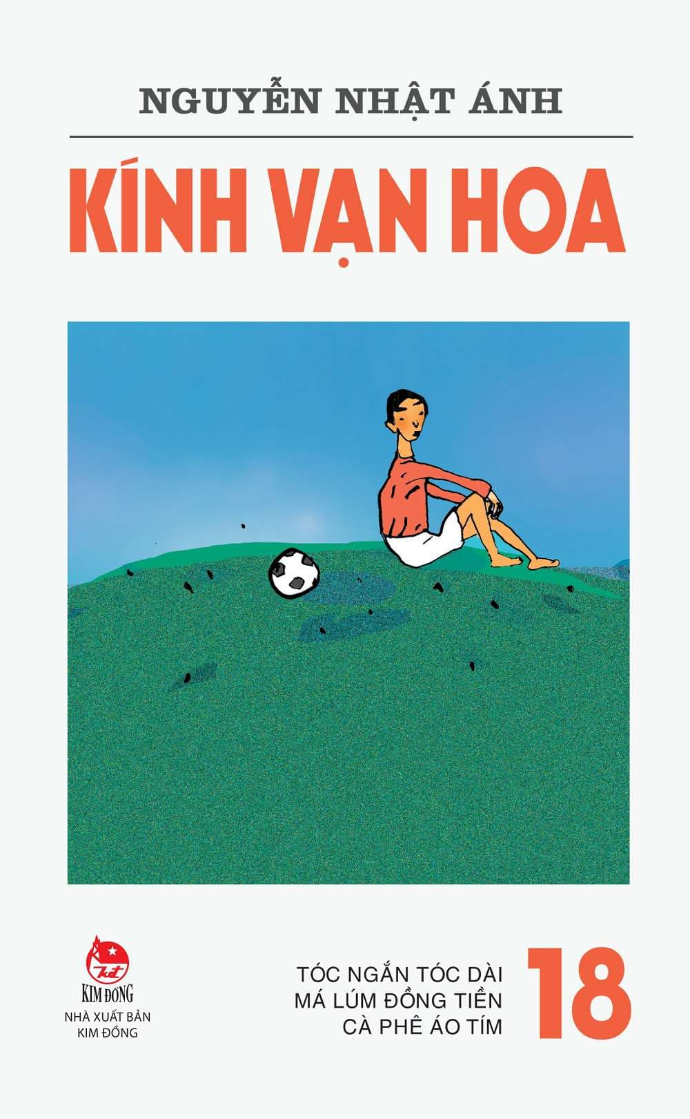 Kính Vạn Hoa Tập 18 (Tái Bản 2022)
