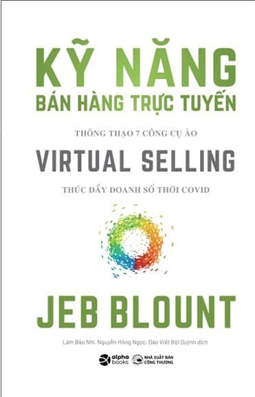 Kỹ Năng Bán Hàng Trực Tuyến - Jeb Blount