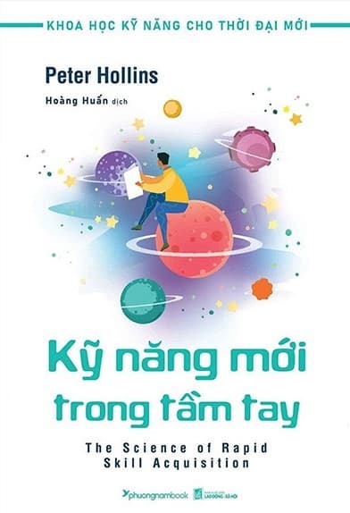 Kỹ Năng Mới Trong Tầm Tay - Peter Hollins