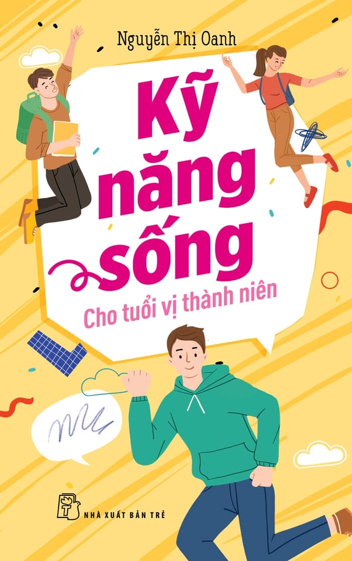 Kỹ Năng Sống Cho Tuổi Vị Thành Niên - Nguyễn Thị Oanh
