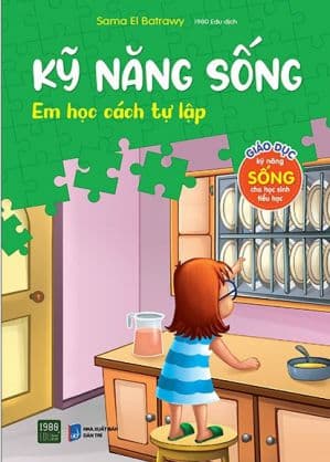 Kỹ Năng Sống - Em Học Cách Tự Lập