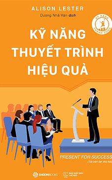 Kỹ Năng Thuyết Trình Hiệu Quả