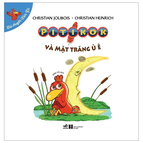 Lại Chuyện Xóm Gà - Pitikok Và Mặt Trăng Ủ Ê